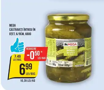 Mega Image MEGA CASTRAVEȚI ÎNTREGI ÎN OTET, 6/9CM, 680G Ofertă