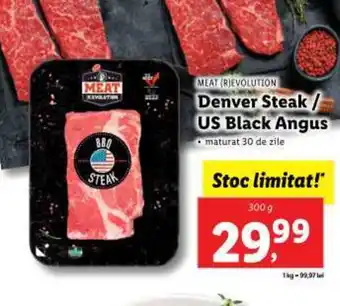 Lidl Denver Steak/ US Black Angus Ofertă
