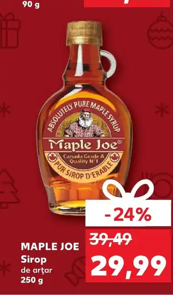 Kaufland MAPLE JOE Sirop Ofertă