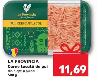 Kaufland LA PROVINCIA Carne tocată de pui Ofertă