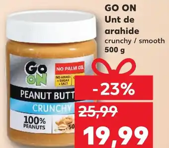 Kaufland GO ON Unt de arahide crunchy / smooth 500 g Ofertă