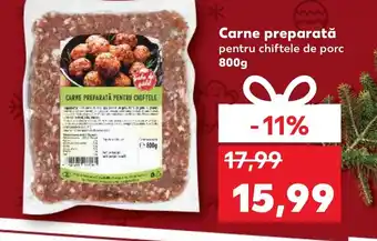 Kaufland Carne preparată pentru chiftele de porc 800g Ofertă