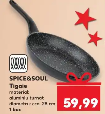 Kaufland SPICE&SOUL Tigaie material: Ofertă