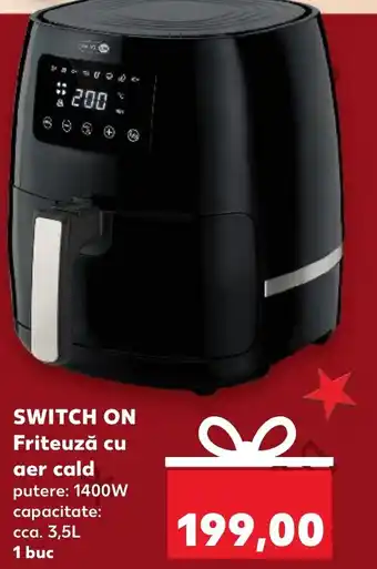 Kaufland SWITCH ON Friteuză cu aer cald Ofertă