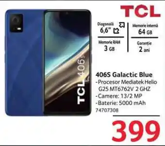 Selgros 406S Galactic Blue -Procesor Mediatek Helio G25 MT6762V 2 GHZ -Camere: 13/2 MP -Baterie: 5000 mAh 74707308 Ofertă