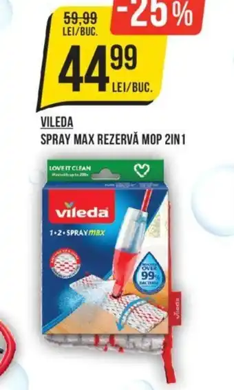 Mega Image VILEDA SPRAY MAX REZERVĂ MOP 2IN1 Ofertă