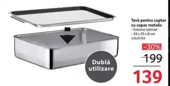 Selgros Tavă pentru cuptor cu capac metalic Ofertă