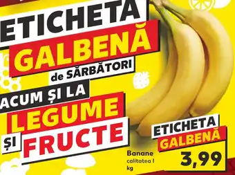 Banane calitatea l kg