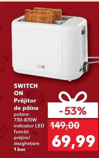 Kaufland SWITCH ON Prăjitor de pâine putere: 730-870W Ofertă
