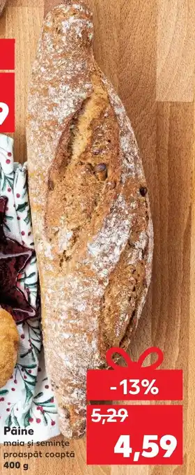 Kaufland Pâine maia şi seminţe proaspăt coaptă 400 g Ofertă