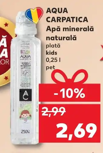 Kaufland AQUA CARPATICA Apă minerală Ofertă