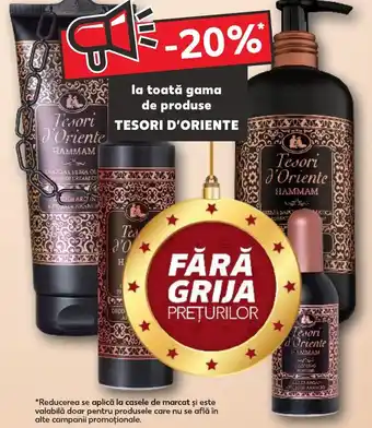 la toată gama de produse Tesori d'Oriente