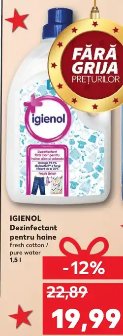Kaufland IGIENOL Dezinfectant pentru haine fresh cotton/ pure water 1,51 Ofertă