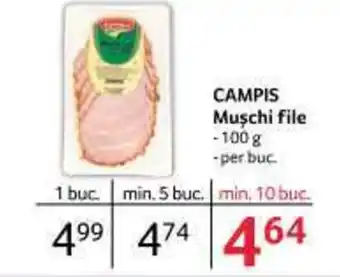Selgros CAMPIS Muschi file Ofertă
