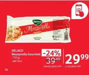 Selgros DELACO Mozzarella Gourmet Ofertă