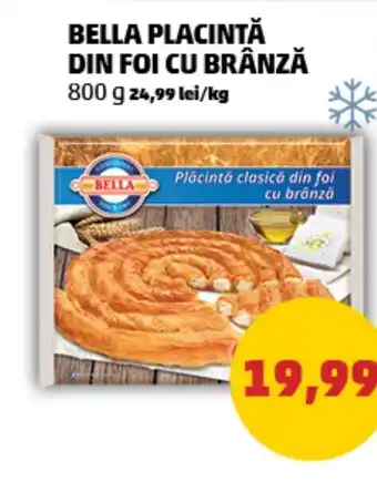 Penny BELLA PLACINTĂ DIN FOI CU BRÂNZĂ Ofertă