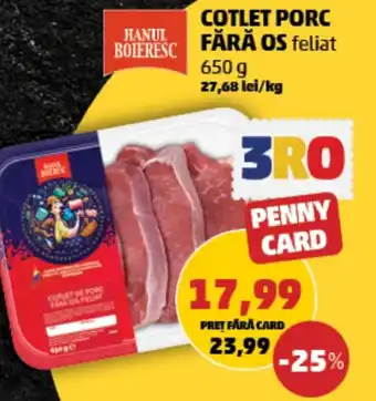 Penny COTLET PORC FĂRĂ OS feliat Ofertă