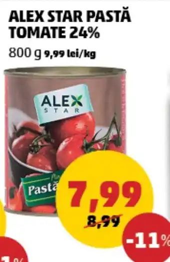 Penny ALEX STAR PASTĂ TOMATE 24% 800 g 9,99 lei/kg Ofertă
