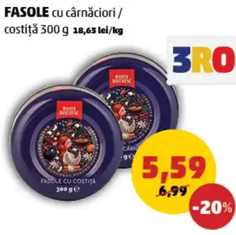 FASOLE cu cârnăciori/ costiţă 300 g 18,63 lei/kg