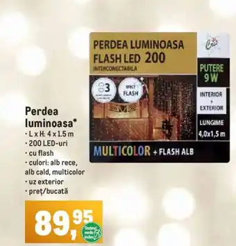 Metro Perdea luminoasa* Ofertă