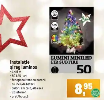 Instalație şirag luminos