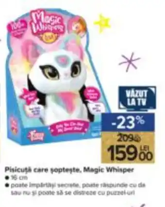Carrefour Pisicută care sopteşte, Magic Whisper Ofertă