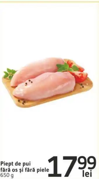 Supeco Piept de pui fără os şi fără piele lei 650 g Ofertă