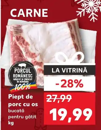 Kaufland Piept de porc cu os Ofertă