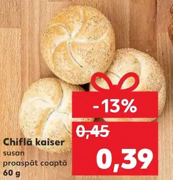 Kaufland Chifla kaiser Ofertă