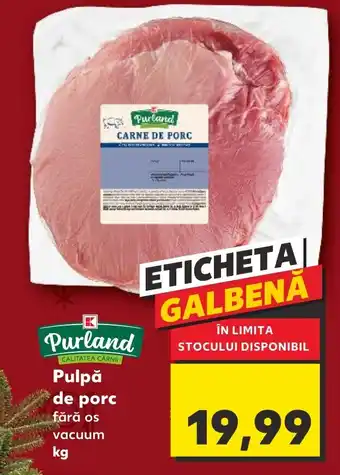 Kaufland Pulpă de porc Ofertă
