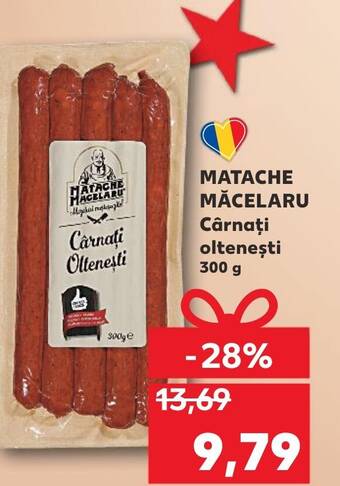 Kaufland MATACHE MĂCELARU Cârnaţi oltenești 300 g Ofertă
