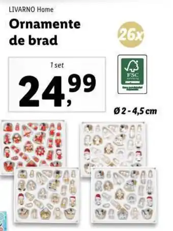 Lidl Ornamente de brad Ofertă