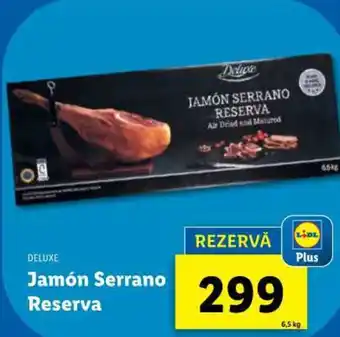 Lidl Jamón Serrano Reserva Ofertă
