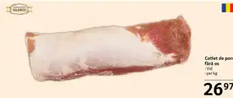 Selgros Cotlet de porc fără os Ofertă