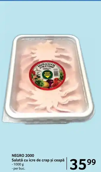 Selgros NEGRO 2000 Salată cu icre de crap și ceapă Ofertă