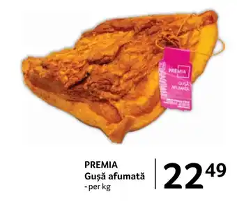 Selgros PREMIA Guşă afumată - per kg Ofertă