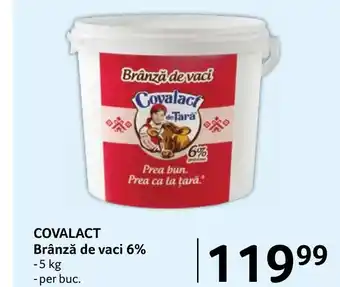 Selgros COVALACT Brânză de vaci 6% Ofertă