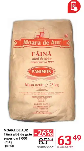 MOARA DE AUR Făină albă de grâu superioară 000 -25 kg - per sac