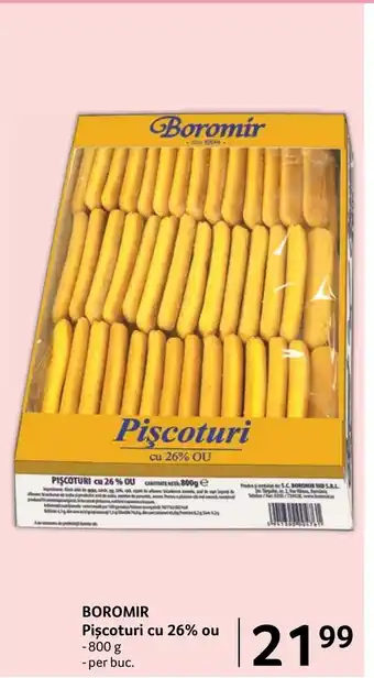 Selgros BOROMIR Pișcoturi cu 26% ou Ofertă