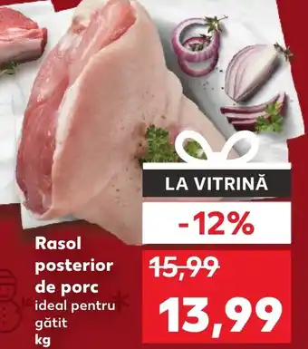 Kaufland Rasol posterior de porc ideal pentru Ofertă
