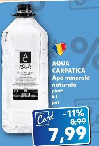 Kaufland AQUA CARPATICA Apă minerală naturală Ofertă