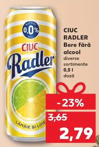 Kaufland CIUC RADLER Bere fără alcool Ofertă