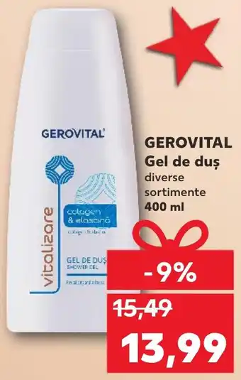 Kaufland GEROVITAL Gel de duş diverse sortimente 400 ml Ofertă