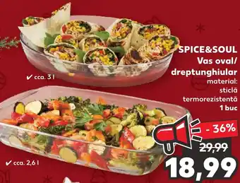 Kaufland SPICE&SOUL Vas oval/ dreptunghiular Ofertă
