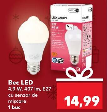 Kaufland Bec LED 4,9 W, 407 Im, E27 cu senzor de Ofertă
