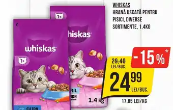 Mega Image WHISKAS HRANĂ USCATĂ PENTRU PISICI, DIVERSE SORTIMENTE, 1,4KG Ofertă