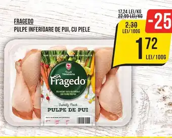 Mega Image FRAGEDO PULPE INFERIOARE DE PUI, CU PIELE Ofertă
