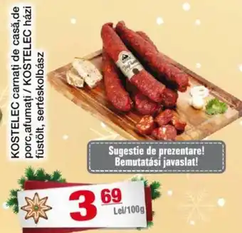 CBA KOSTELEC carnați de casă, de porc,afumați / KOSTELEC házi füstölt, sertéskolbász Ofertă