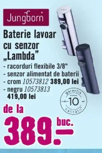 Baterie lavoar cu senzor ,,Lambda"
