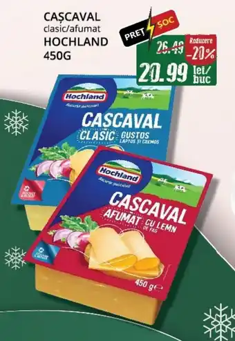 Diana Supermarket CAŞCAVAL clasic/afumat HOCHLAND Ofertă